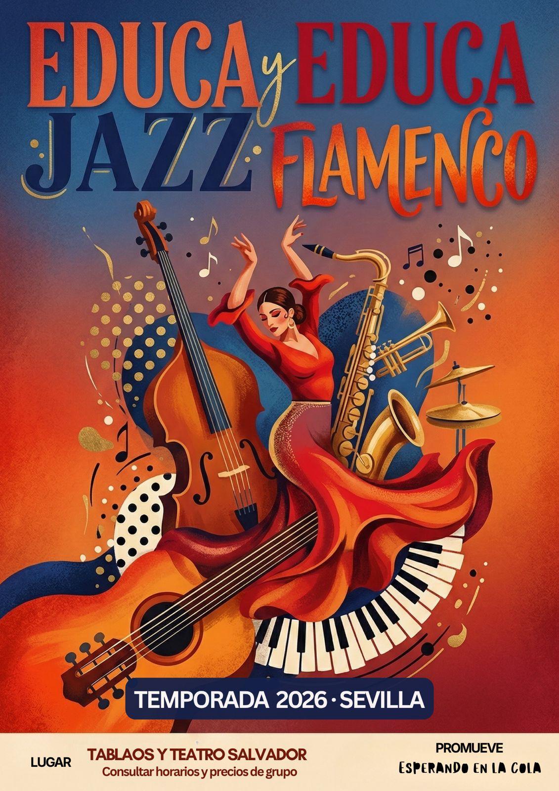 Cartel de Educa Jazz y Educa Flamenco. Temporada 2026 en Sevilla.